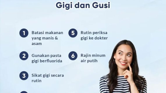 Tips Jaga Kesehatan Gigi dan Gusi